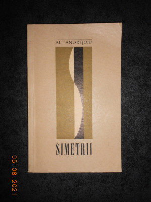 ALEXANDRU ANDRITOIU - SIMETRII. VERSURI (1970, prima editie) foto