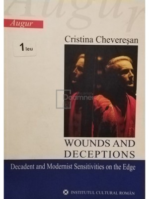 Cristina Cheveresan - Wounds and deceptions (Editia: 2006) foto