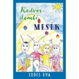 Kedvesdombi mes&eacute;k - Szűcs &Eacute;va