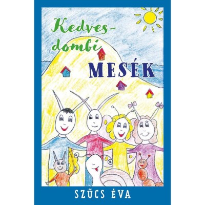 Kedvesdombi mes&amp;eacute;k - Szűcs &amp;Eacute;va foto