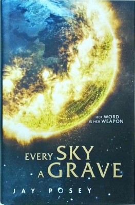 Jay Posey - Every Sky A Grave foto