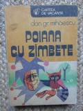 Dan Gr. Mihaescu - Poiana cu zambete