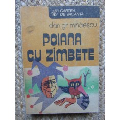 Dan Gr. Mihaescu - Poiana cu zambete