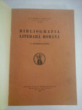 BIBLIOGRAFIA LITERARA ROMANA - N. GEORGESCU-TISTU - Bucuresti, 1932