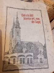 Cum s-a zidit biserica ortodoxa romana din Lugoj foto