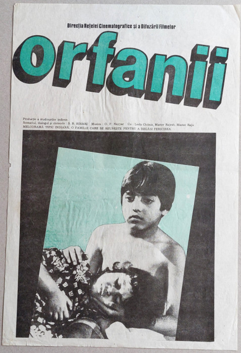 Orfanii - Afis cinema Romaniafilm film indian 1980, cinema Epoca de Aur
