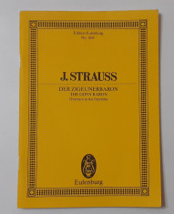 Johann Strauss - The Gypsy Baron - Uvertura Operetei - Partitura Eulenburg foto