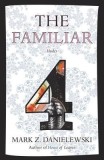 The Familiar, Volume 4: T/C