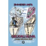 Galigali &aacute;lma - ...avagy felbukkan Mufi - Zimmerer Anita