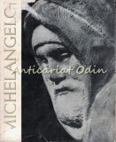 Michelangelo Buonarroti - G. Oprescu, Al. Balaci, Dan Haulica - Meridiane 1964, Studii literare