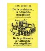 Jean Deruelle - De la preistorie&hellip; la Atlantida megalitilor - L