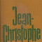 Jean Christophe, Volumul al II-lea - Revolta-Bilciul-Antoinette