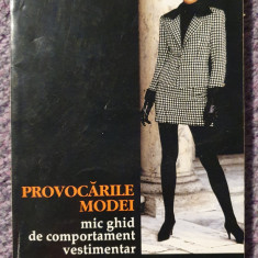 Provocarile modei, Doina Berchina, Ed Nemira 1996, 140 pag