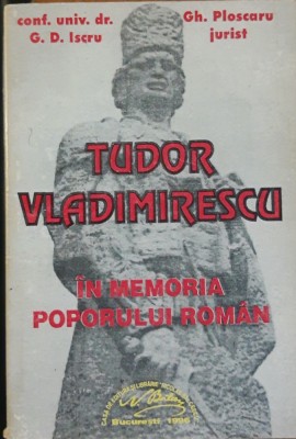 Tudor Vladimirescu. In memoria poporului roman - G.D. Iscru foto