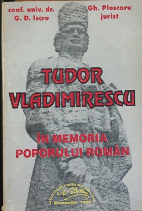 Tudor Vladimirescu. In memoria poporului roman - G.D. Iscru