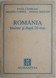 Romania inainte si dupa 20 mai &ndash; Pavel Campeanu