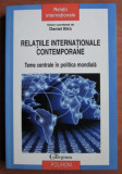 Relatiile internationale contemporane / coord.: Daniel Biro