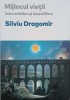 Mijlocul vietii. Intre echilibru si dezechilibru - Silviu Dragomir - Carte
