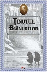 Tinutul blanurilor | Jules Verne