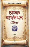 Istoria romanilor Vol.3: Ctitorii - Nicolae Iorga