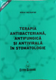 TERAPIA ANTIBACTERIANA, ANTIFUNGICA SI ANTIVIRALA IN STOMATOLOGIE-MIHAI NECHIFOR-238694