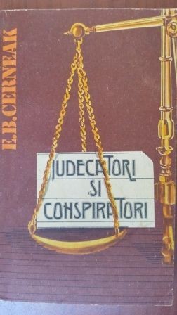 Judecatori si conspiratori E. B. Cerneak