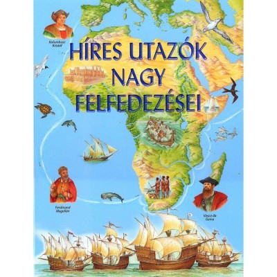 H&amp;iacute;res utaz&amp;oacute;k nagy felfedez&amp;eacute;sei - Sarah Harrison foto