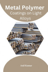 Metal Polymer Coatings on Light Alloys foto