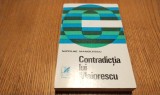 CONTRADICTIA LUI MAIORESCU - Nicolae Manolescu (dedicatie-autograf) - Editura Cartea Romaneasca, 1970, 326 p., Alta editura