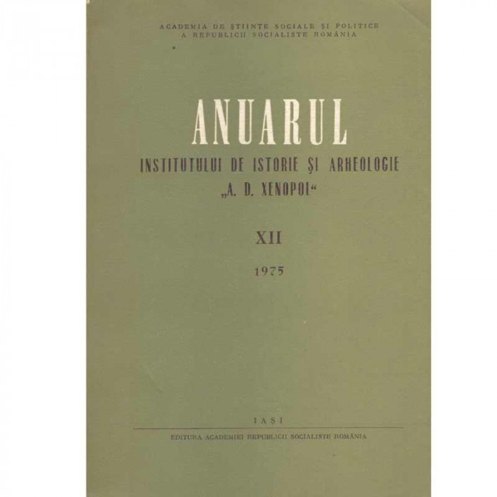 - Anuarul de istorie si arheologie &quot;A.D. Xenopol&quot; XII - 133789