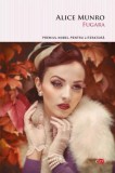 Fugara - Paperback brosat - Alice Munro - Litera