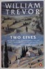 TWO LIVES by WILLIAM TREVOR , 1992
