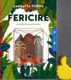 Fericire - Aminatta Forna cod 9786069800386