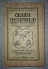Calauza Crescatorului G. Hortopan - Zootehnie Apicultura (lipsa cotor)