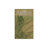 A Girl of the Limberlost: The Original 1909 Edition