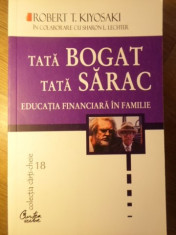 TATA BOGAT, TATA SARAC. EDUCATIA FINANCIARA IN FAMILIE - ROBERT T. KIYOSAKI foto