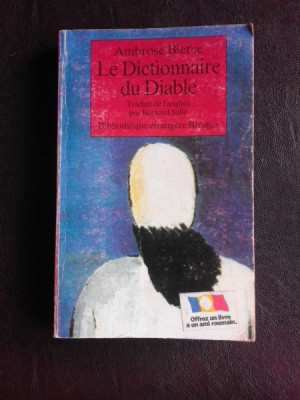 La dictionnaire du Diable - Ambrose Bierce (carte in limba franceza) foto