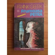 Frank Geerk - Frumoasa Petra