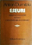 Anton Dumitriu - Eseuri. Stiinta si cunoastere, Aletheia, Cartea intalnirilor