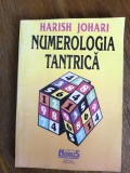 Numerologie tantrica - Harish Johari / R2P3S, Alta editura