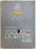 JOCURILE OLIMPICE DE-A LUNGUL VEACURILOR de VICTOR BANCIULESCU