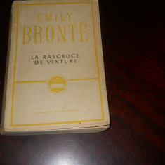 LA RASCRUCE DE VANTURI-Emily Bronte-Traducere Henriette Yvonne Stahl, 1964
