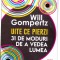 AS - WILL GOMPERTZ - UITE CE PIERZI, 31 DE MODURI DE A VEDEA LUMEA