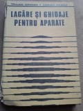 LAGARE SI GHIDAJE PENTRU APARATE - TRAIAN DEMIAN