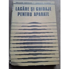 LAGARE SI GHIDAJE PENTRU APARATE - TRAIAN DEMIAN