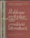 Probleme Metodice Ale Predarii Literaturii - Tiraj: 6145 Exemplare