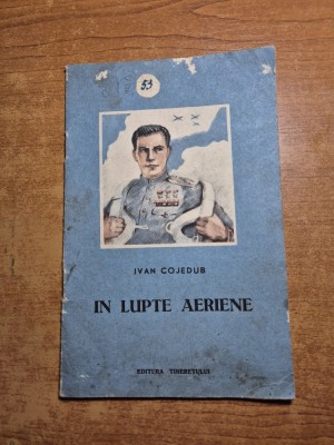 carte pentru copii - in luptele aeriene - din anul 1953 foto
