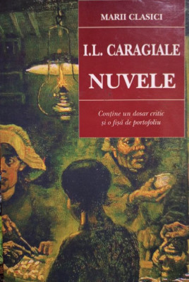 I. L. Caragiale - Nuvele (2013) foto
