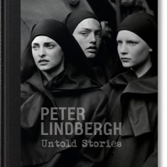 Peter Lindbergh. Untold Stories