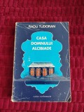 Casa domnului Alcibiade - Radu Tudoran